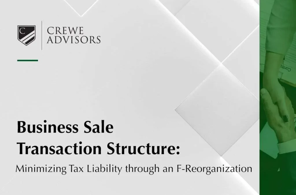 Business Sale Transaction Structure: Minimizing Tax Liability through an F-Reorganization