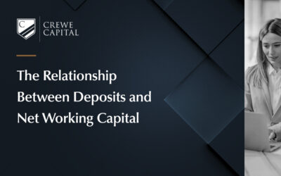 The Relationship Between Deposits and Net Working Capital